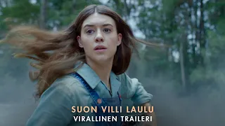 Suon villi laulu | Virallinen traileri 2