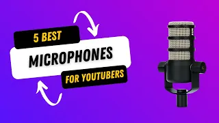 Best Microphone for YouTube