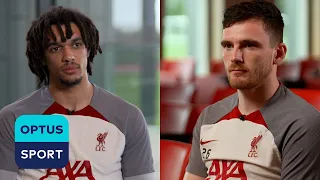 Robertson and Alexander-Arnold on Liverpool's 'cup final' mindset