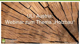 ULI Austria Webinar: Holzbau