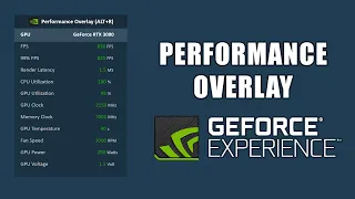 How To Enable Performance Overlay (OSD) With Nvidia GeForce Experience 2020