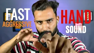 ASMR Fast Aggressive Hand Sound #asmrfastandaggressive #asmrhandsounds #fastasmr