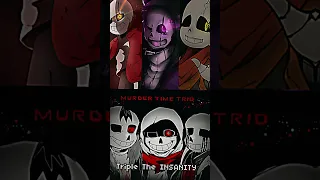 MADNESS TIME TRIO VS MURDER TIME TRIO #undertale  #sans