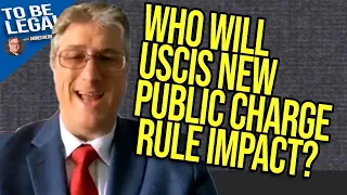 What Programs and Which People Will be Impacted by USCIS' New Public Charge Rule