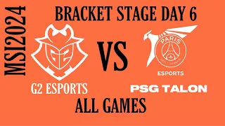 G2 vs PSG | ALL GAMES | DAY 6 | BRACKET STAGE | MSI2024 | FULL GAME HIGHLIGHTS