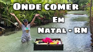 ONDE COMER EM NATAL- RN | Atualizado