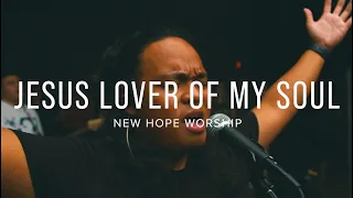 Jesus Lover Of My Soul - New Hope Worship | Feat. Haniel Abalos