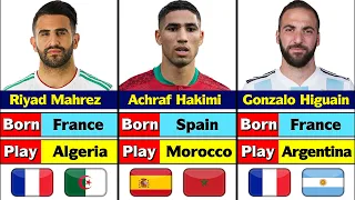 Top Players Who Didn’t Play For Their Country Of Birth. Part-2