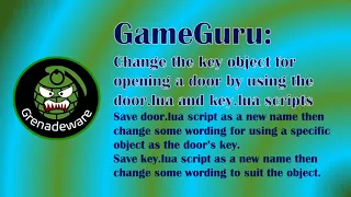 GameGuru Tutorial Scripts to use an object as a key for opening a locked door and the demo