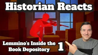 The Kennedy Assassination: Inside the Book Depository - Lemmino Reaction Part 1