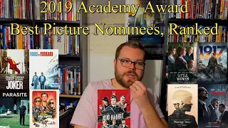 2019 Academy Award Best Picture Nominees, Ranked!