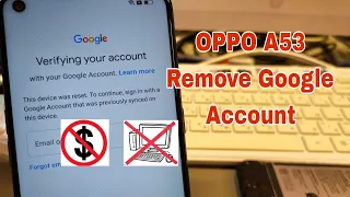 Without PC!!! Android 12! Oppo A53 CPH2131, Remove Google Account, Bypass FRP.