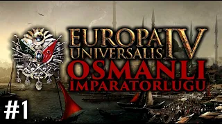 EY KONSTANTİNİYYE - EUROPA UNIVERSALIS IV | OSMANLI #1