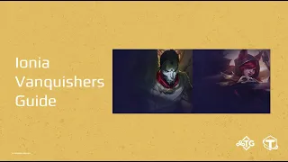 TFT Masterclass | Ionia Vanquishers Guide | Patch 13.19-B | Upsetmax | October 5, 2023