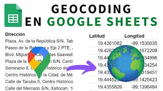 Convertir direcciones a coordenadas latitud y longitud con Google Sheets y Google Maps (Geocoding)