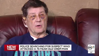 Police searching for suspect who attacked 75-year-old Orem man