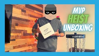 MVP Heist Unboxing