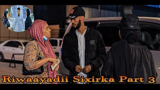 Riwaayadii Sixirka Part 3 2022