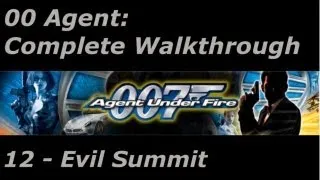 Level 12 - Evil Summit, James Bond: Agent Under Fire (PS2) Walkthrough