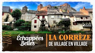 La Corrèze de village en village - Échappées belles