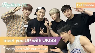 meet you UP with 유키스 (UKISS). Time to heal with our music