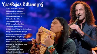 Leo Rojas & Kenny G Greatest Hits - The Best Of Kenny G & Leo Rojas 2020 - 2021