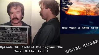 Richard Cottingham: The Torso Killer Part 1