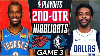 Dallas Mavericks vs Oklahoma City Thunder Game 3 Highlights 2nd-QTR | May 11 | 2024 NBA Playoffs