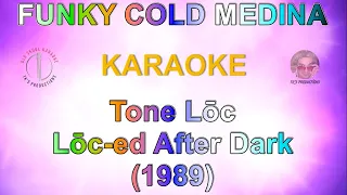 Funky Cold Medina - Tone Loc (karaoke) HD