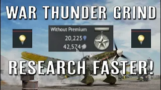 GET RESEARCH FASTER: War Thunder Grind (5 Min)