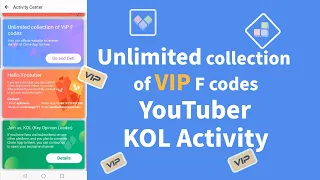 Clone App New Activity  | Unlimited collection of VIP F codes | YouTuber and KOL activity