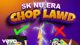 SK Nu Erah - Chop Lawd (Official Audio)