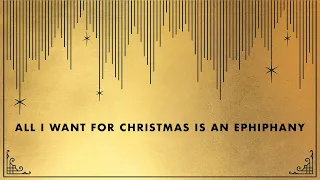 All I want for Christmas is an Epiphany (Christmas Series, Part 2) | CityHill Church