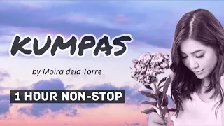 KUMPAS Lyrics || 1 HOUR NON-STOP ||  Moira dela Torre || 2 Good 2 Be True OST