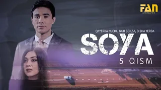 Soya serial (5 qism)| Соя сериал (5 кисм)