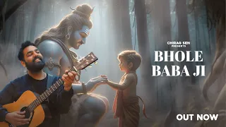 Bhole Baba Ji - Offical Video | Chirag Sen