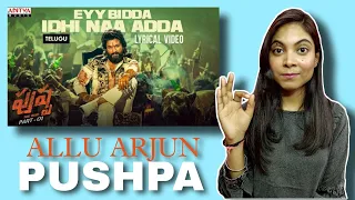 Eyy Bidda Idhi Naa Adda Song Reaction | Pushpa Songs | Allu Arjun Reaction | Rashmika || PRAGATI PAL