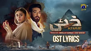 KHAIE OST Lyrics | Khaie Drama OST | Khaie Full Ost Zeb Bangash (Parwardigara) @7skystudio4083