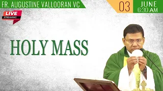Holy Mass Live Today | Fr. Augustine Vallooran VC | 03 June | Divine Retreat Centre Goodness TV