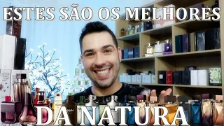 Os Melhores Perfumes da Natura!!!