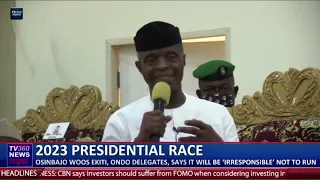 2023: OSINBAJO WOOS EKITI, ONDO DELEGATES, SAYS IT WILL BE "IRRESPONSIBLE" NOT TO RUN