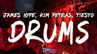 James Hype feat. Kim Petras - Drums (Tiësto Remix) [Lyrics]