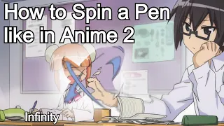 How to Spin a Pen like in Anime 2