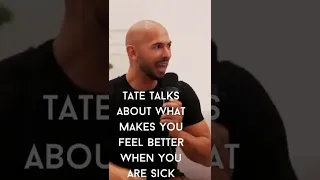 Andrew Tate on what makes you feel better, when you are sick #shorts