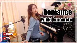 Yuhki Kuramoto Romance 유키쿠라모토 로망스 - Bennypiano베니피아노(piano cover)