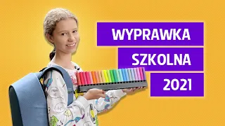 Wyprawka do szkoły 2021 - Hania