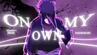 「ON MY OWN」Naruto - naruto mix [Edit/AMV] !