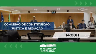 Comissão de Constituição, Justiça e Redação -   23-05-24  09:00