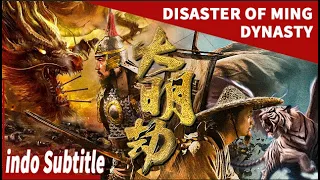 Jenderal terakhir yang menyelamatkan Dinasti Ming | Disaster of Ming Dynasty| film Cina