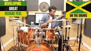 How To Develop Great Reggae Feel On The Drums